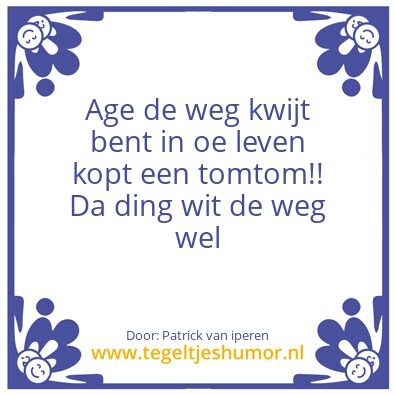 Tegeltje: Oe leven