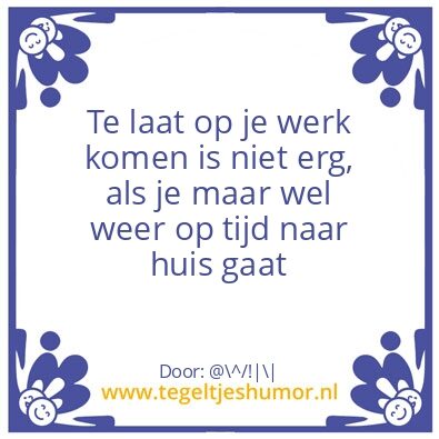 Tegeltje: Te laat