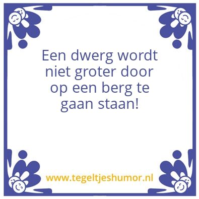 Tegeltje: Een waarheid als een koe!