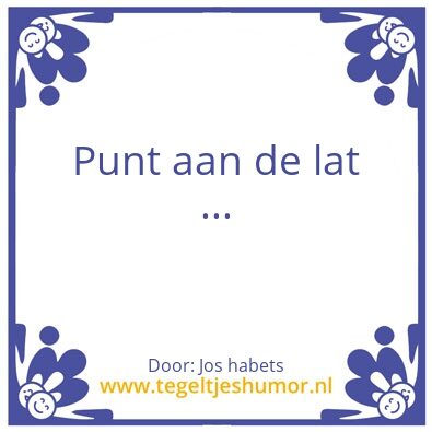Tegeltje: Spreuk