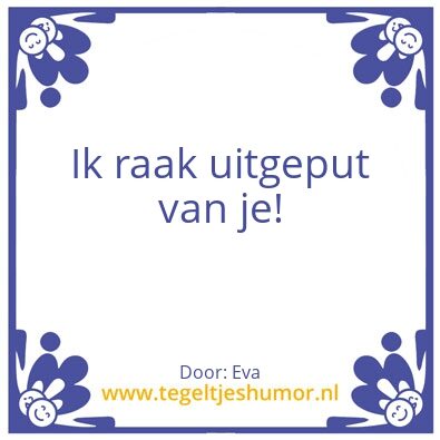 Tegeltje: Moe