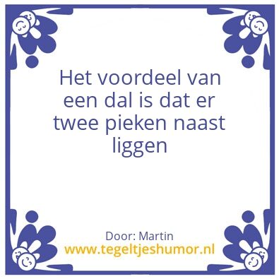 Tegeltje: Omdenken dal en pieken