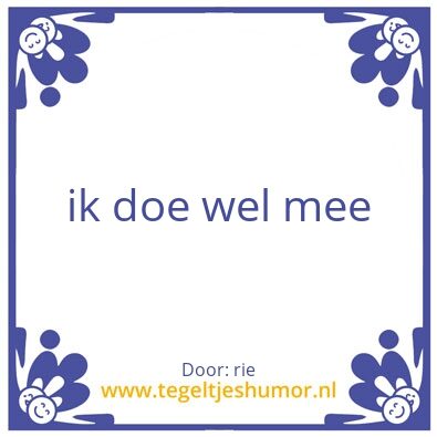 Tegeltje: mee