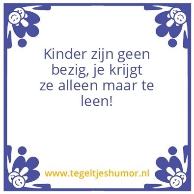 Tegeltje: …….