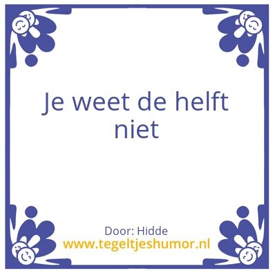 Tegeltje: Nooit geen geld