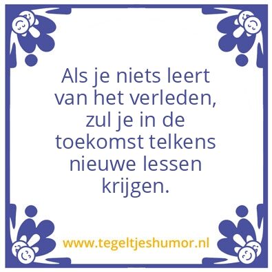 Tegeltje: Nieuwe lessen