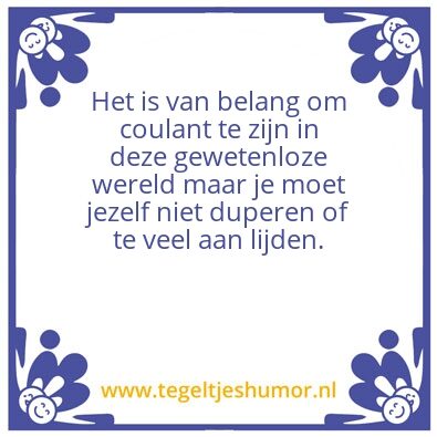 Tegeltje: Wereldwijsheden deel 1
