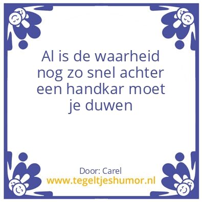 Tegeltje: Gezegde