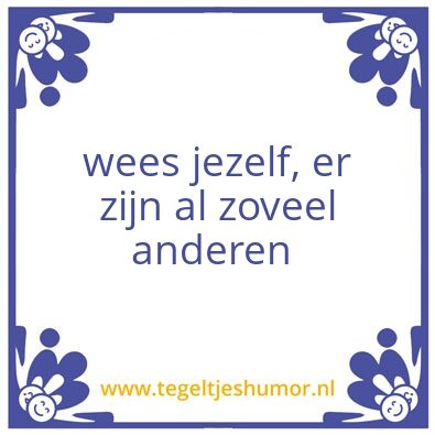 Tegeltje: Jezelf