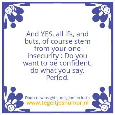 Tegeltje: To Be Confident !