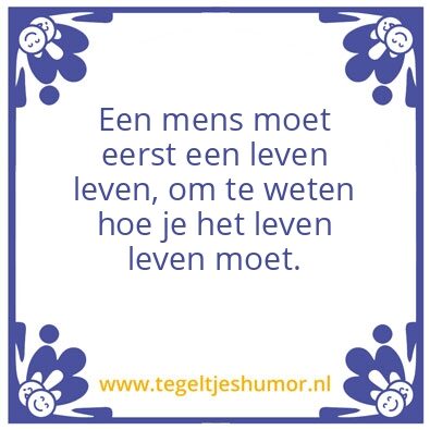 Tegeltje: Het leve