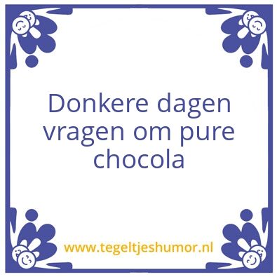 Tegeltje: Donkere dagen