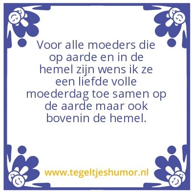 Tegeltje: Alle lieve moeders