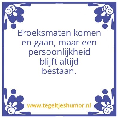 Tegeltje: Broeksmaten