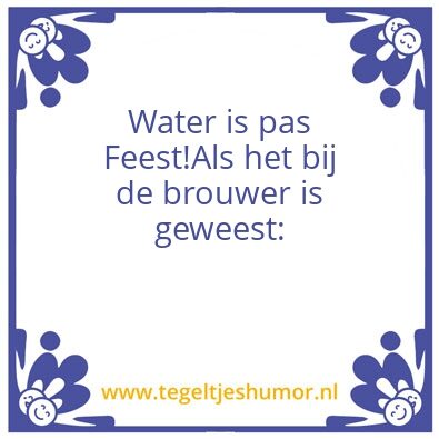 Tegeltje: Water bier