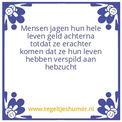 Tegeltje: Hebzucht