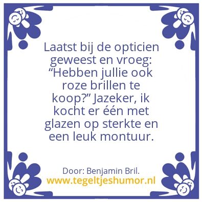 Tegeltje: Roze bril.