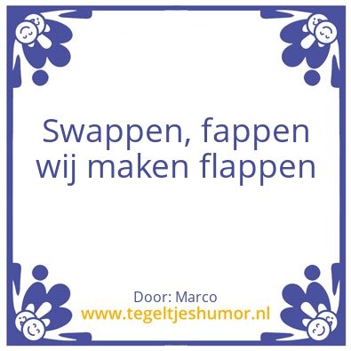 Tegeltje: Flappen