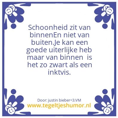 Tegeltje: schoonheid zit in het