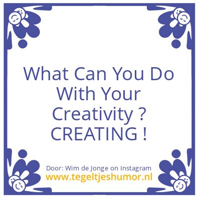 Tegeltje: What Can You Do ?