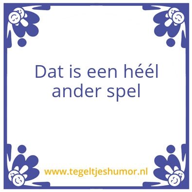Tegeltje: Ander spel
