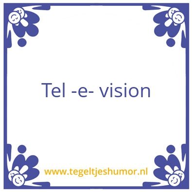 Tegeltje: Tvv