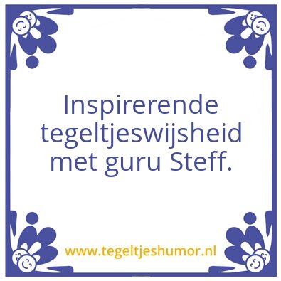 Tegeltje: Guru Steff