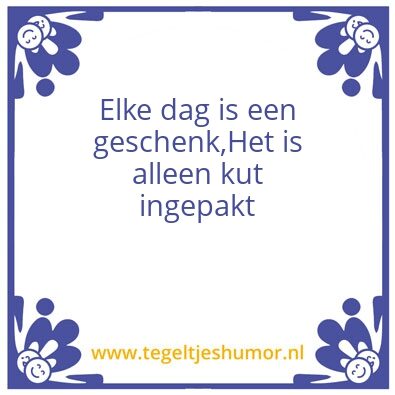 Tegeltje: Geschenk