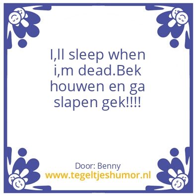 Tegeltje: Sleep