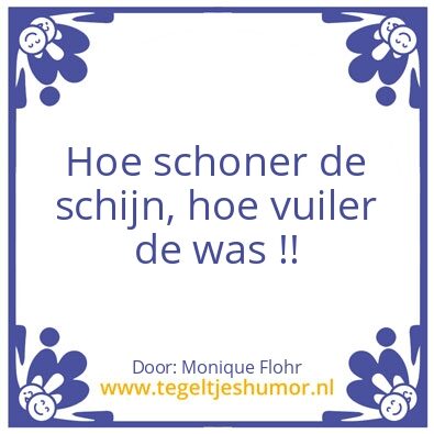 Tegeltje: Hoe Schoner