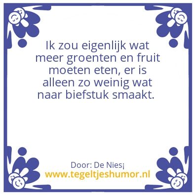 Tegeltje: Quote van de man.