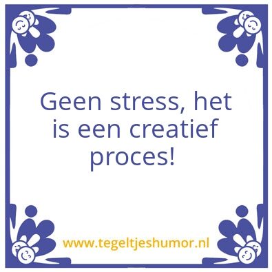 Tegeltje: stress