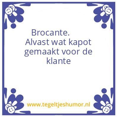 Tegeltje: Brocante