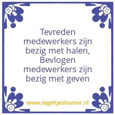 Tegeltje: Bevlogenheid