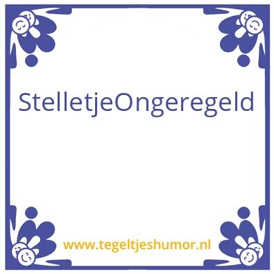 Tegeltje: Humor