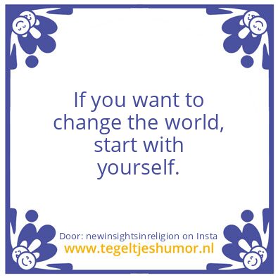 Tegeltje: to change the world,