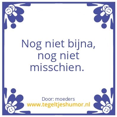 Tegeltje: moeders wijsheid