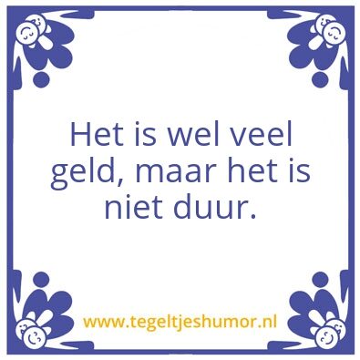 Tegeltje: Niet duur