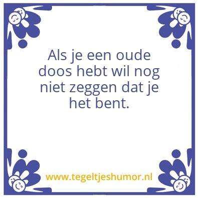 Tegeltje: Spreuk van woensdag 7 augustus