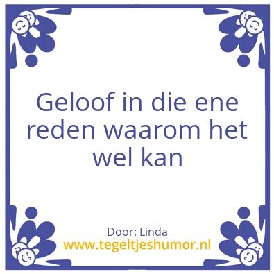 Tegeltje: Reden