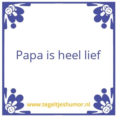 Tegeltje: Papa