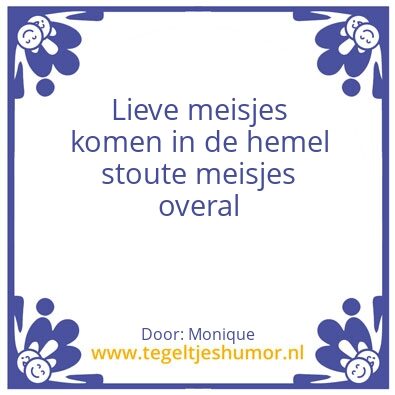 Tegeltje: Lieve meisjes