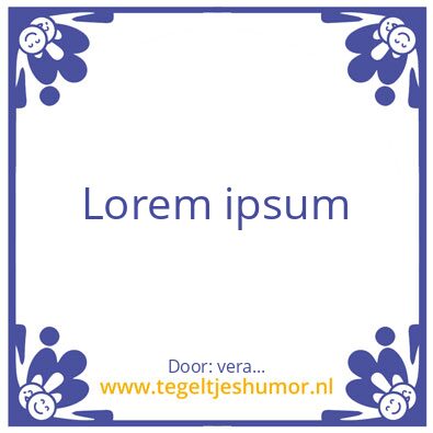 Tegeltje: Tegeltjeswijsheid