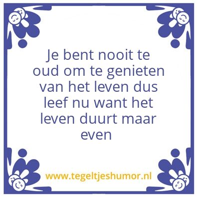 Tegeltje: Geniet