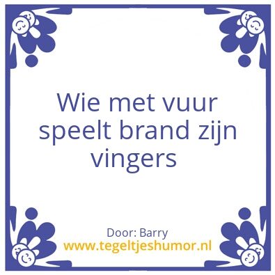 Tegeltje: Wat heb jij nou