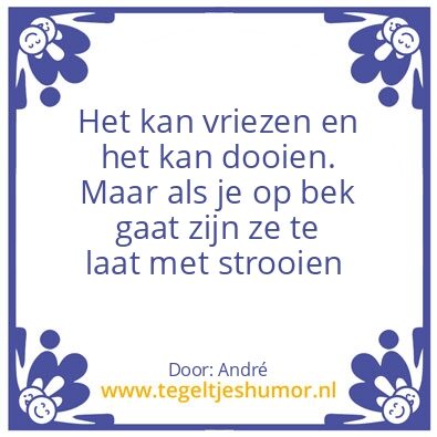 Tegeltje: Het kan vriezen
