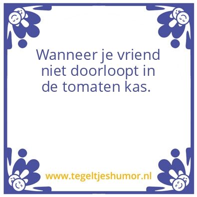 Tegeltje: Humor