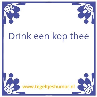 Tegeltje: Thee