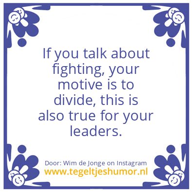 Tegeltje: If you talk about fighting