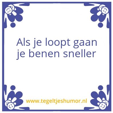 Tegeltje: De Benen